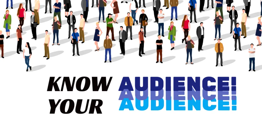 Illustration of a crowd above the words ‘Know your audience!’