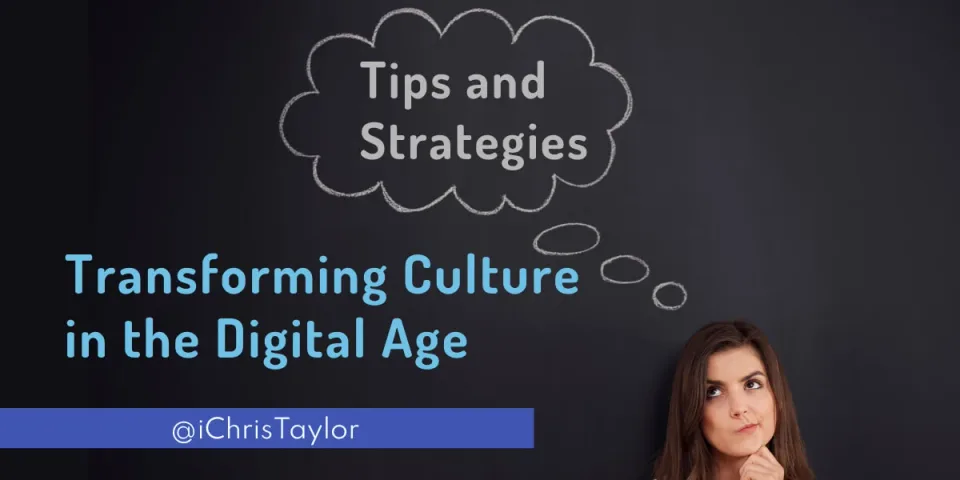 Cultural Transformation in the Age of Technology: Challenges and Opportunities